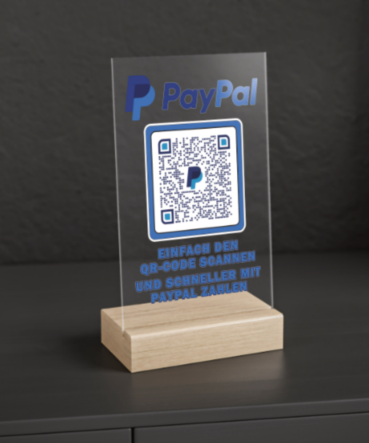Dieses Acryl-Schild mit Holzfuss ist perfekt, um schnell Bezahlungen über PayPal abzuwickeln.