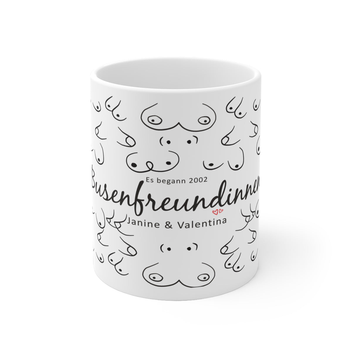 Die personalisierbare Tasse für deine beste Freundin zeigt unterschiedliche Formen von Brüsten und das Wort Busenfreundinnen.