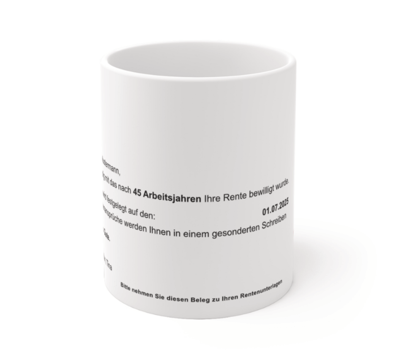 Die perfekte Tasse zum Renteneintritt. Überraschen Sie Ihre Kollegen, Freunde oder Familienmitglieder mit dieser einzigartigen und humorvollen Tasse zum Renteneintritt. 