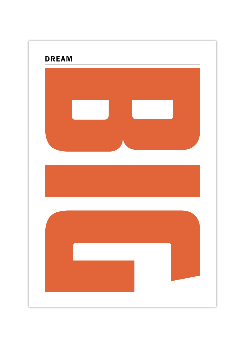 Dieses Poster im minimalistischen Stil zeigt den motivierenden Spruch "Dream BIG" in oranger Schrift. 