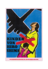 Bei dem Poster handelt es sich um den Nachdruck eines Filmplakates aus DDR zum japanischen Film Kinder von Hiroshima.