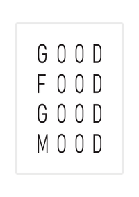 Dieses Poster für die Küche zeigt den Spruch "Good Food Good Mood".
