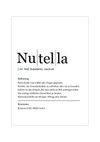 Dieses lustige Küchenposter mit der Definition von Nutella ist die ideale Küchendeko für alle Nutella-Junkies. 