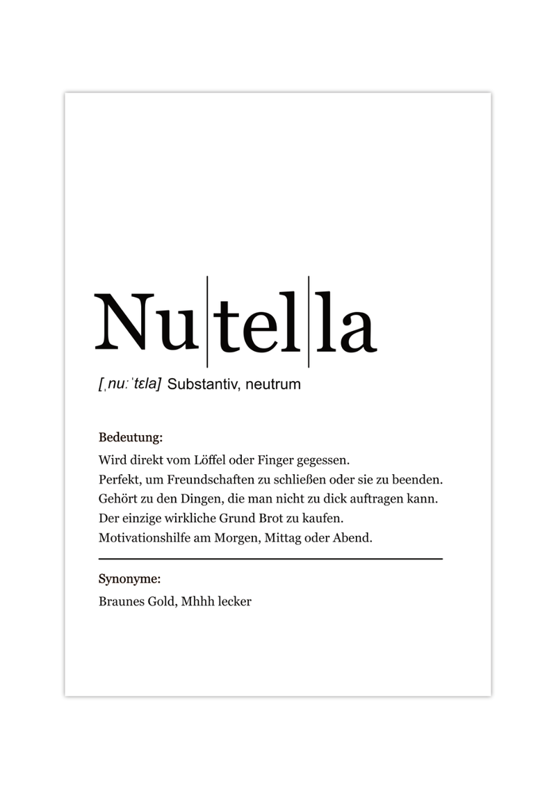 Dieses lustige Küchenposter mit der Definition von Nutella ist die ideale Küchendeko für alle Nutella-Junkies. 