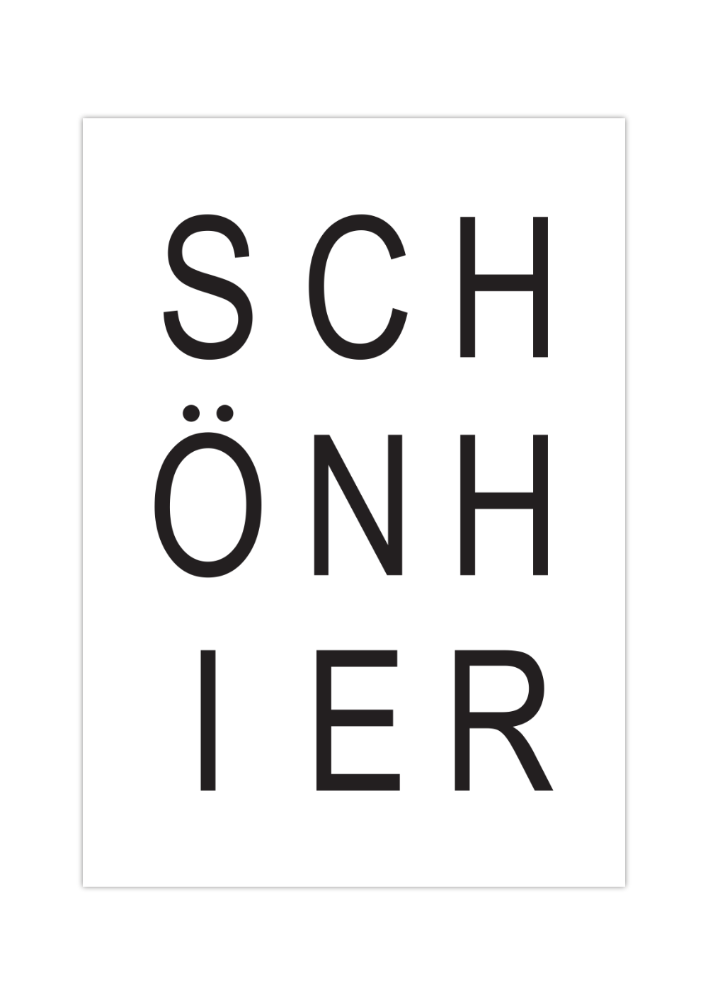 Das minimalistische Poster zeigt das Wort "SCHÖNHIER". Das Poster ist in Weiß, Rosa und Blau/Grün erhältlich. Der schöne Spruch ist geeignet für jedes Zimmer.