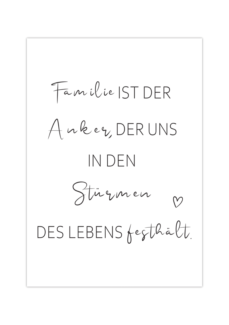 Das minimalistische Familienposter zeigt den Spruch "Familie ist der Anker, der uns in den Stürmen des Lebens festhält".