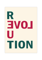 Dieses tolle Poster mit dem Spruch Revolution in dem die Worte Love U zu erkennen sind
