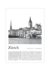 Dieses Poster zeigt dir eine Ansicht der Stadt Zürich, oder auf schweizerisch Züri, in Schwarz/Weiß.