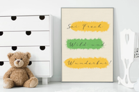 Diese Poster Zeigt dir den Spruch "Sei Frech, Wild und Wunderbar!". 