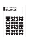 Dieses Bauhaus Poster zeigt dir verschiedene Schwarz dargestellte, geometrische Formen. Das in schönem Schwarz und Weiß gehaltene Poster hat die Bildüberschrift "Das Staatliche Bauhaus" 