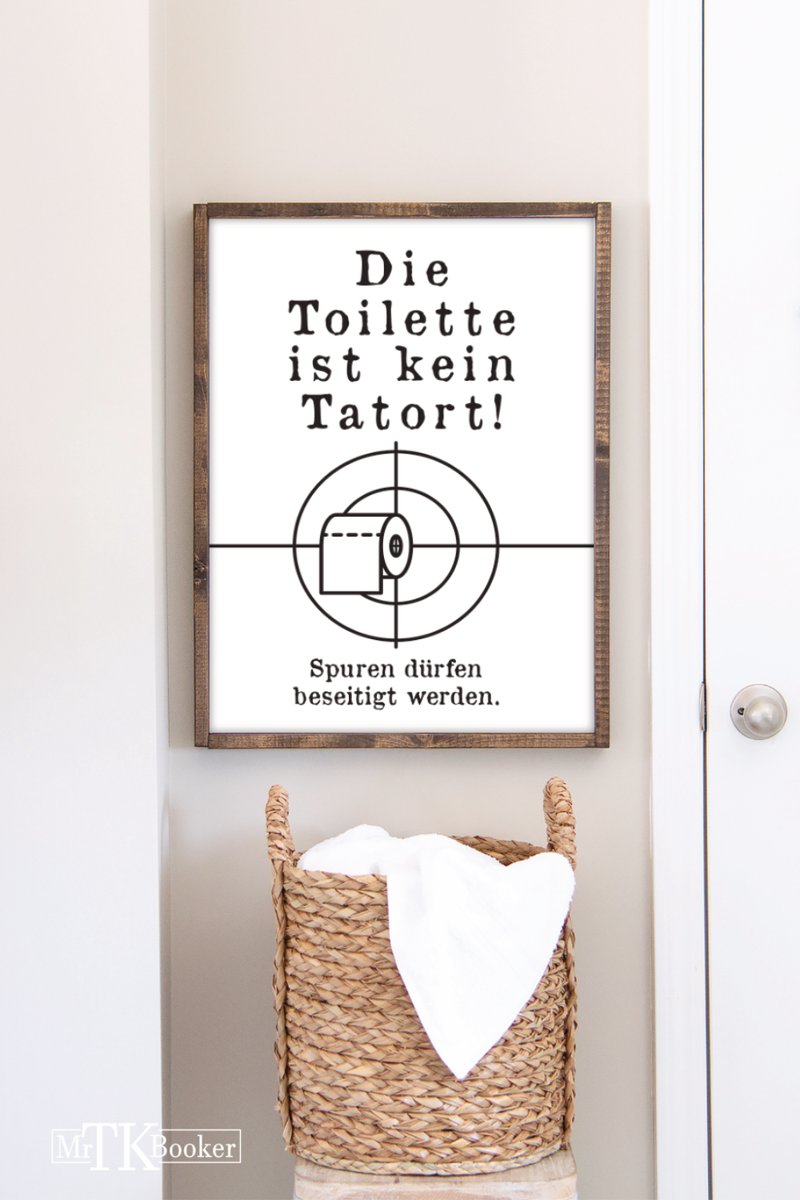 Dieses witzige Badezimmer Poster mit dem Spruch "Die Toilette ist kein Tatort - Spuren dürfen beseitigt werden" im Tatort Zeichen und mit Klopapier in der Mitte ist die ideale Wanddeko für dein Klo.