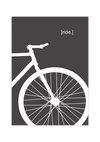 Dieses Poster zeigt die ein Rennrad in weiß auf grauem Hintergrund und dem Wort "Ride". Das perfekte Poster für alle Fahrradfahrer und ein toller Hingucker jedem Zimmer.