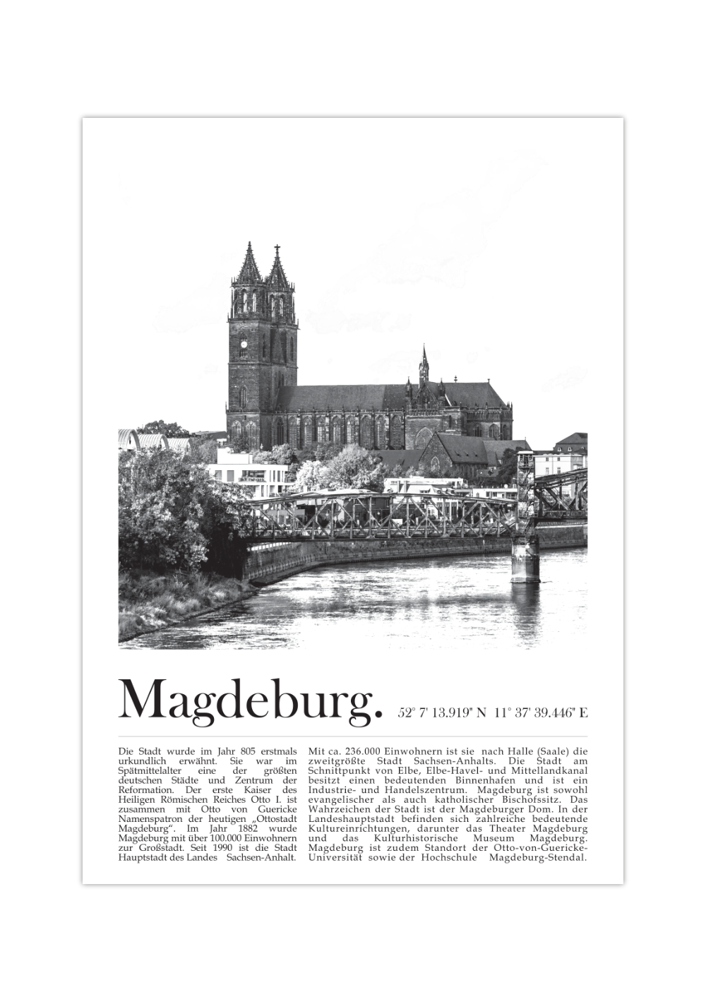 Das schwarz/weiß Poster zeigt dir eine Ansicht vom Magdeburger Dom. Mit Bildunterschrift zu städtischen Fakten und der Geschichte der Stadt sowie den Magdeburger Koordinaten.
