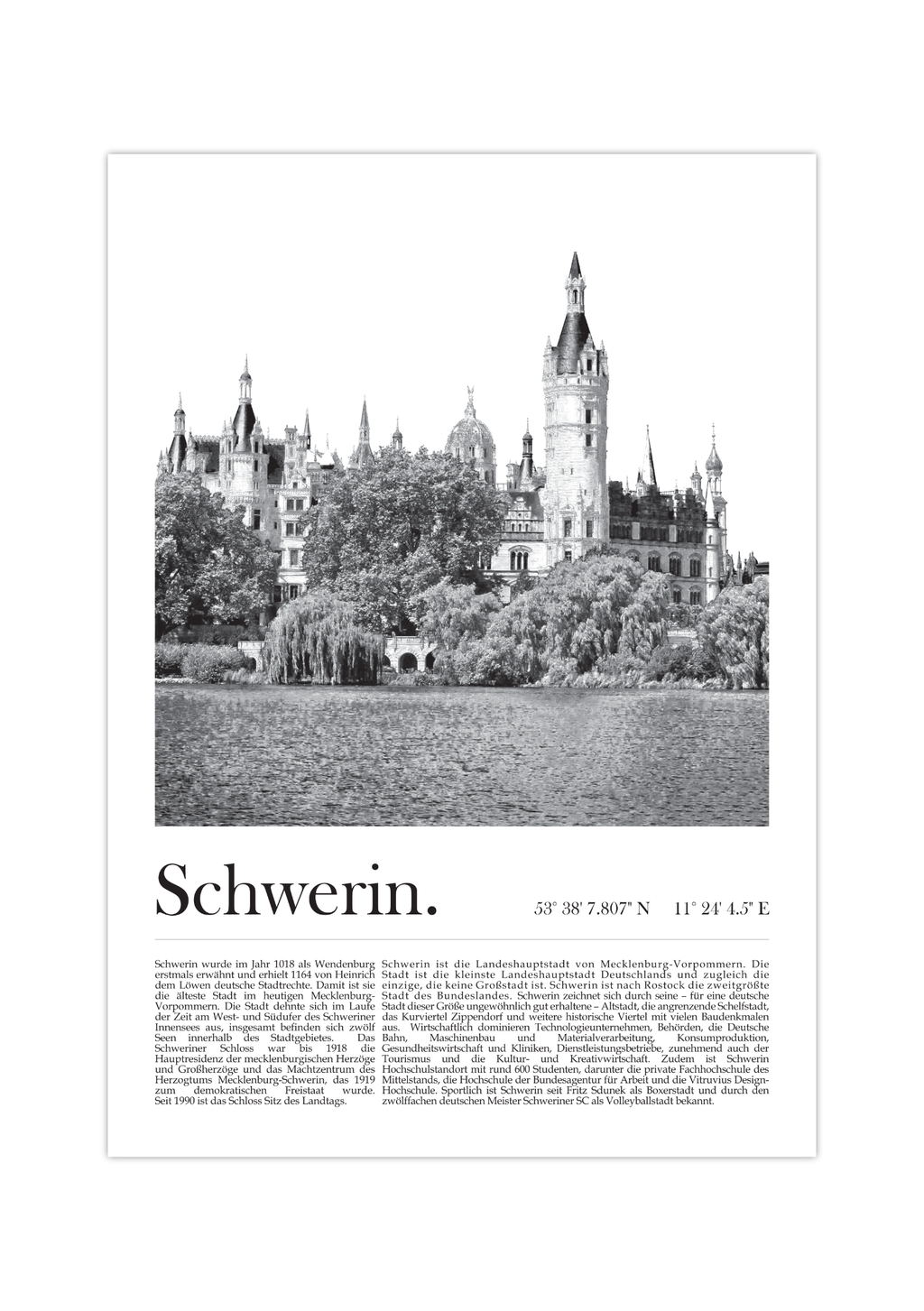 Dieses Poster zeigt dir in Schwarz Weiß eine Fotografie des Schweriner Schloss der Landeshauptstadt Schwerin in Mecklenburg-Vorpommern.