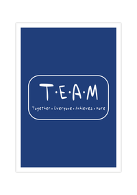 Dieses Poster zeigt dir das Wort Team, inklusive dem Spruch togehter, erveryone, achieves, more.