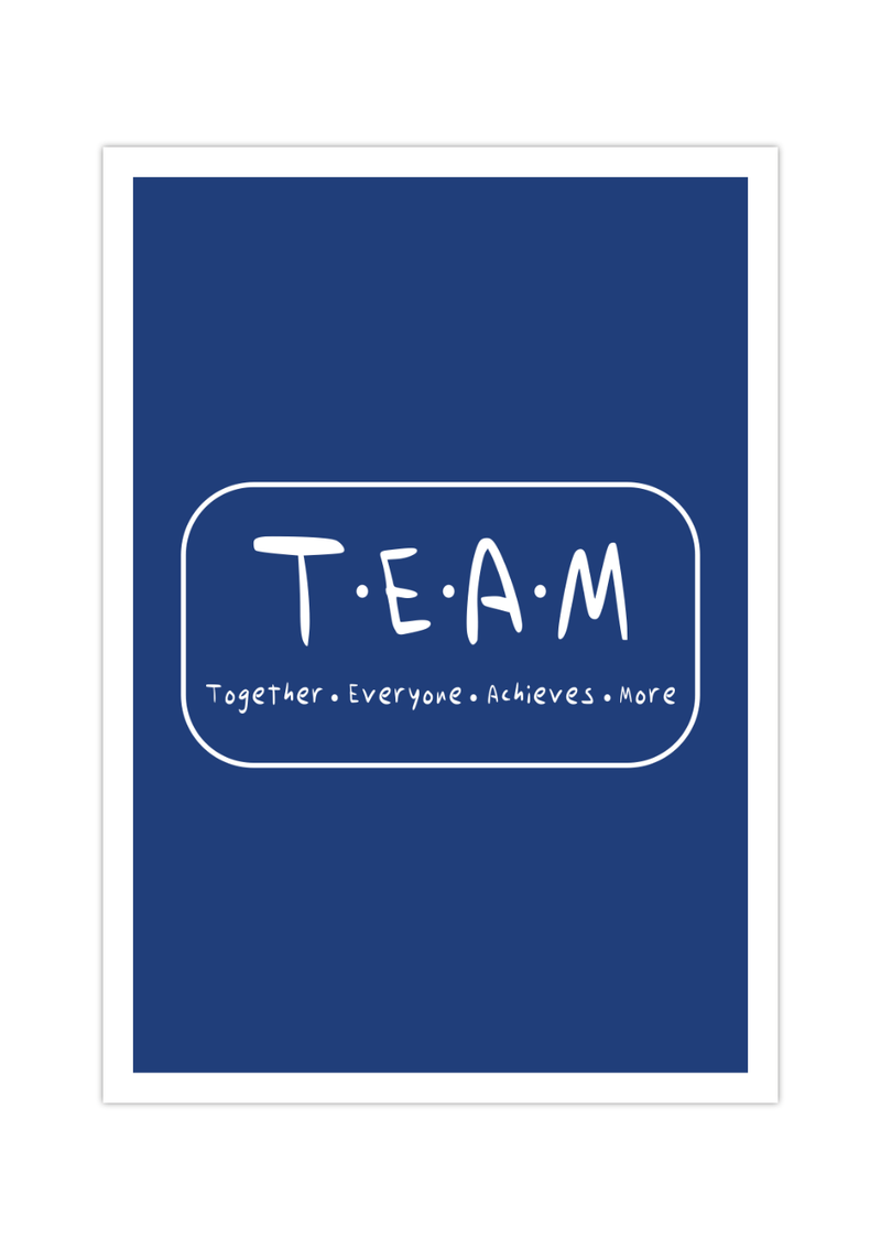 Dieses Poster zeigt dir das Wort Team, inklusive dem Spruch togehter, erveryone, achieves, more.