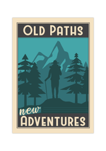 Diese Poster ist die ideale Deko für alle Wanderer, Camper oder Bergleute. Das Bild ist im Vintage Stil in Blau und Beige gehalten und mit dem Spruch  " Old Paths New Adventures" versehen.