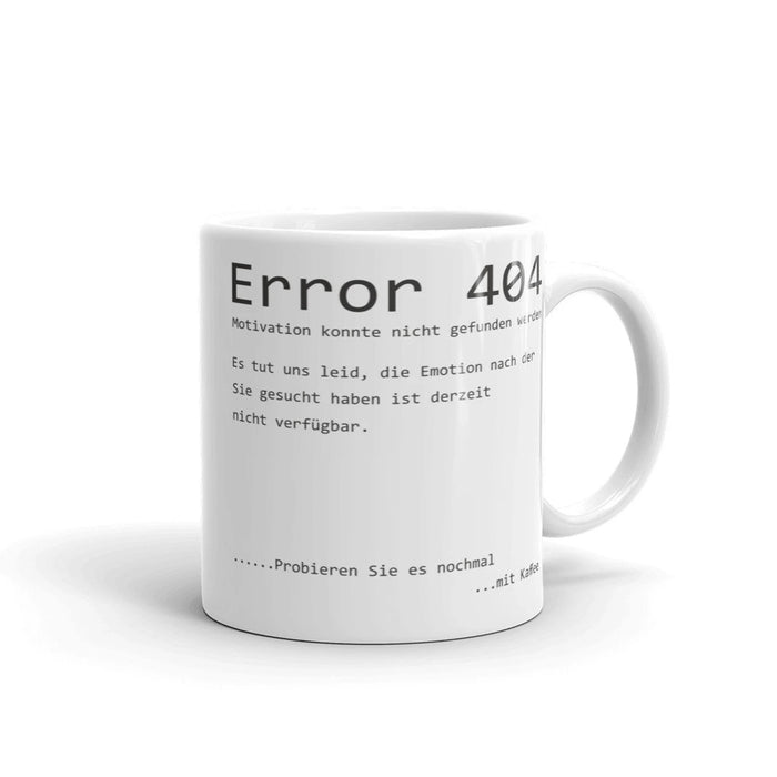 Diese Tasse zeigt dir die typische Fehlermeldung Error 404, die man häufiger auf dem Computer bekommt. Mit wiitzigem Spruch ist sie das perfekte Zubehör für deinen Schreibtisch.